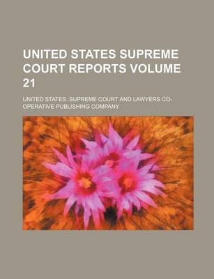 Book cover for United States Supreme Court Reports Volume 21