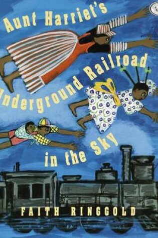 Cover of Aunt Harriet's Underground Railroad in the Sky