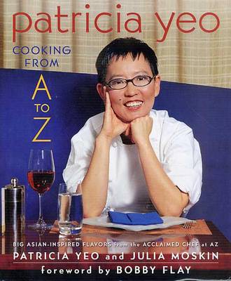 Book cover for Patricia Yeo: Cooking from A to Z