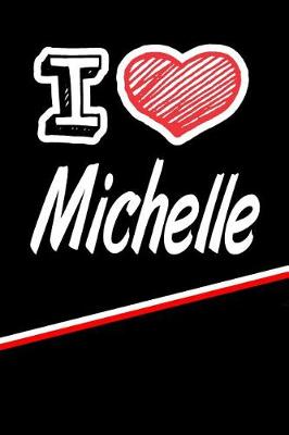 Book cover for I Love Michelle