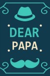 Book cover for Dear Papa