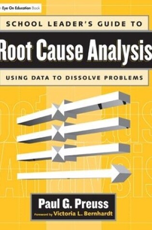 Cover of School Leader's Guide to Root Cause Analysis