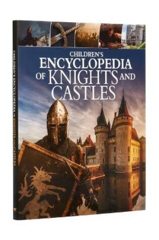 Cover of Children's Encyclopedia of Knights and Castles