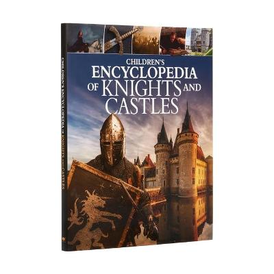 Book cover for Children's Encyclopedia of Knights and Castles