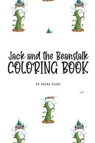 Cover of Jack and the Beanstalk Coloring Book for Children (8x10 Coloring Book / Activity Book)