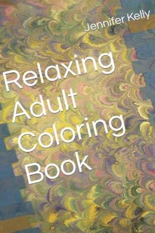 Cover of Relaxing Adult Coloring Book