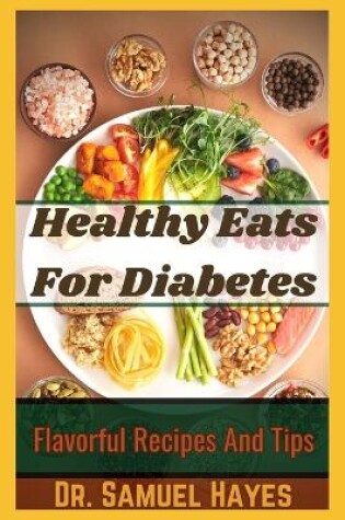 Cover of Healthy Eats For Diabetes