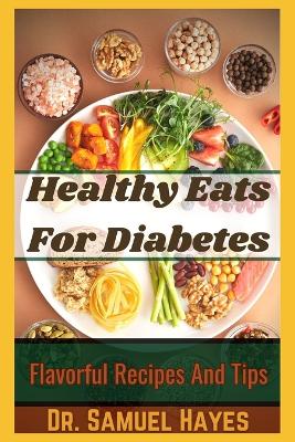 Book cover for Healthy Eats For Diabetes