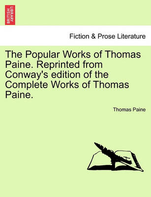 Book cover for The Popular Works of Thomas Paine. Reprinted from Conway's Edition of the Complete Works of Thomas Paine.Vol. II.