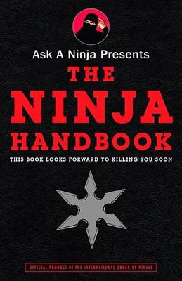 Book cover for Ask a Ninja Presents the Ninja Handbook