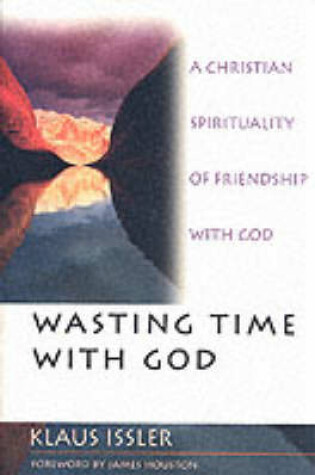 Cover of Wasting Time with God