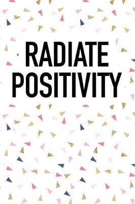 Book cover for Radiate Positivity