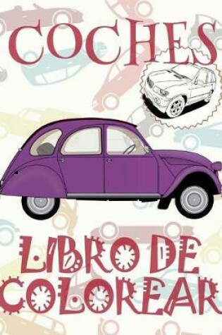 Cover of &#9996; Coches &#9998; Libro de Colorear Para Adultos Libro de Colorear Jumbo &#9997; Libro de Colorear Cars