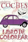 Book cover for &#9996; Coches &#9998; Libro de Colorear Para Adultos Libro de Colorear Jumbo &#9997; Libro de Colorear Cars