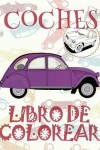 Book cover for ✌ Coches ✎ Libro de Colorear Para Adultos Libro de Colorear Jumbo ✍ Libro de Colorear Cars