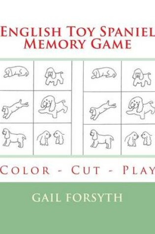 Cover of English Toy Spaniel Memory Game