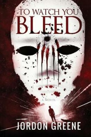 Cover of To Watch You Bleed