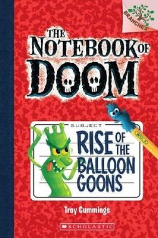 Cover of #1 Rise of the Balloon Goons