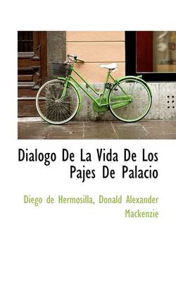 Book cover for Dialogo de La Vida de Los Pajes de Palacio