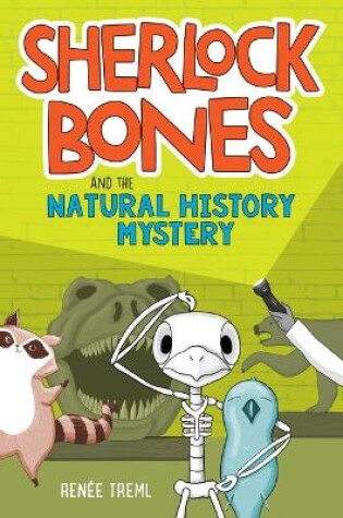 Cover of Sherlock Bones and the Natural History Mystery