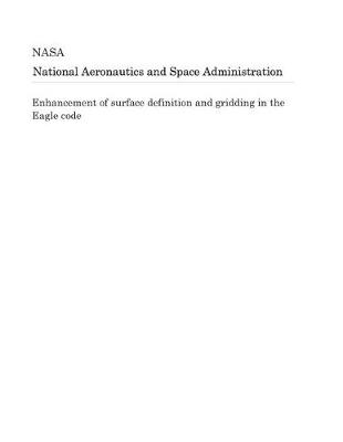 Book cover for Enhancement of Surface Definition and Gridding in the Eagle Code