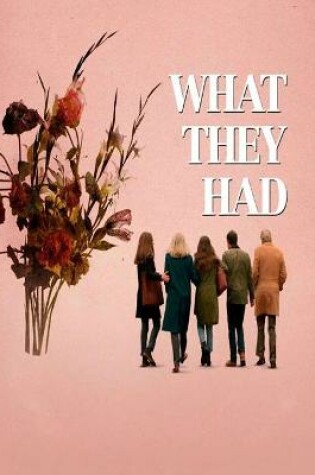 Cover of What They Had