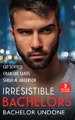 Book cover for Irresistible Bachelors: Bachelor Undone