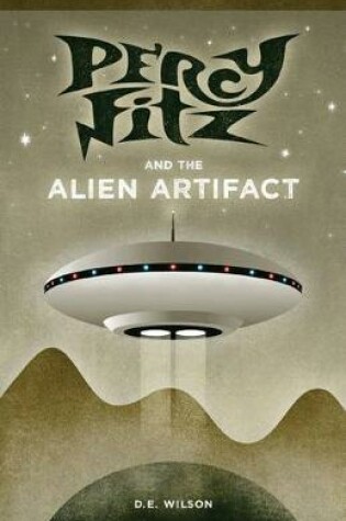 Cover of Percy Fitz and the Alien Artifact