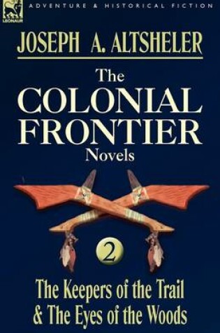 Cover of The Colonial Frontier Novels