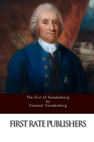 Cover of The Gist of Swedenborg