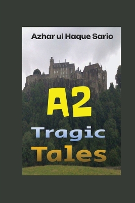 Book cover for A2 Tragic Tales