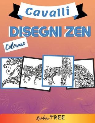 Book cover for Colorare Disegni Zen - Cavalli