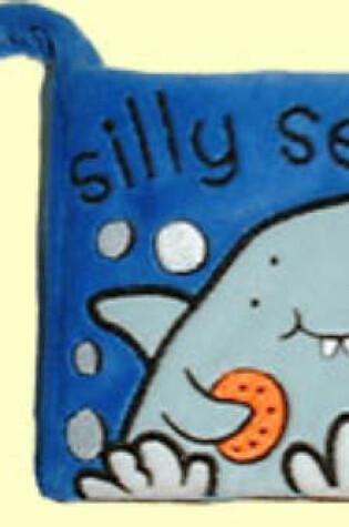 Cover of Silly Sea