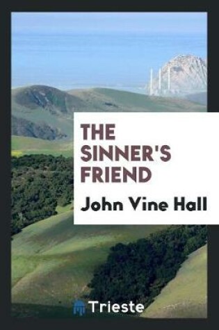 Cover of The Sinner's Friend