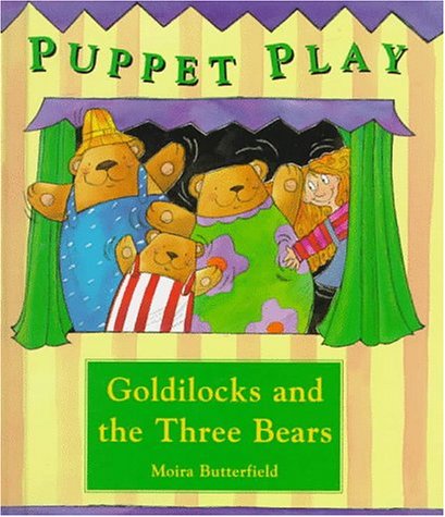 Cover of Goldilocks and the Three Bears