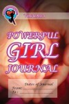 Book cover for Powerful Girl Journal - Glowing Heart