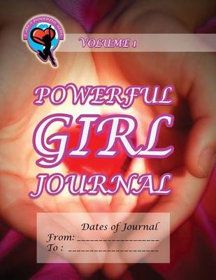 Cover of Powerful Girl Journal - Glowing Heart