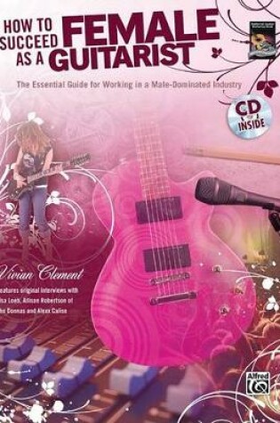 Cover of How to Succeed as a Female Guitarist