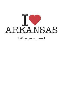 Book cover for I love Arkansas