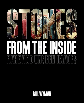 Book cover for Stones From the Inside: Rare and Unseen Images