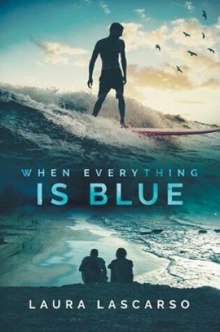 Cover of When Everything Is Blue