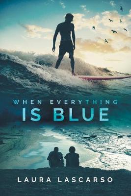 Book cover for When Everything Is Blue