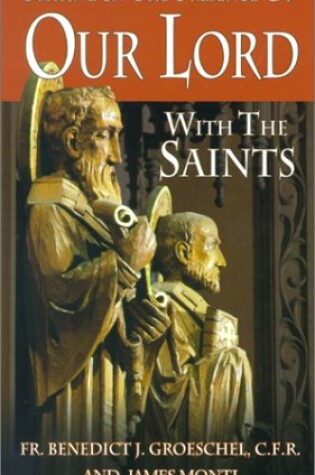 Cover of Praying in the Presence of Our Lord with the Saints