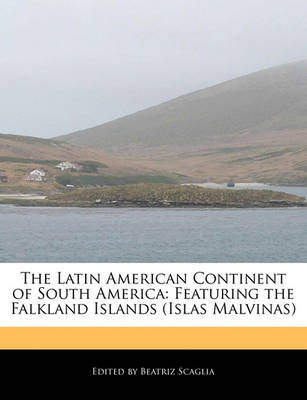 Book cover for The Latin American Continent of South America