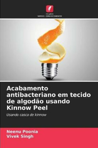 Cover of Acabamento antibacteriano em tecido de algodão usando Kinnow Peel