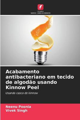 Book cover for Acabamento antibacteriano em tecido de algodão usando Kinnow Peel