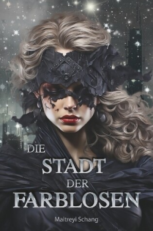 Cover of Die Stadt der Farblosen