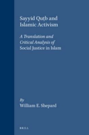 Cover of Sayyid Qut b and Islamic Activism