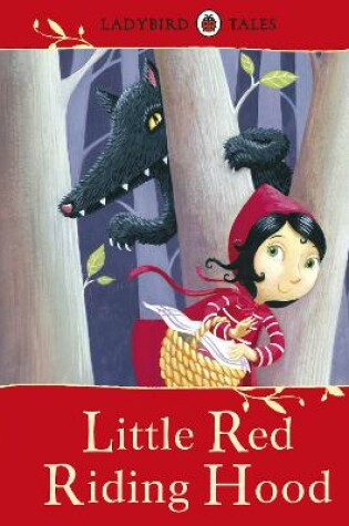 Cover of Ladybird Tales: Little Red Riding Hood