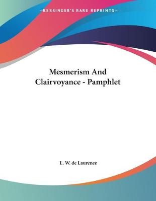 Book cover for Mesmerism And Clairvoyance - Pamphlet